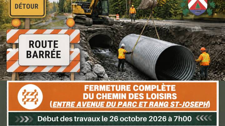 Fermeture complète du Chemin des Loisirs